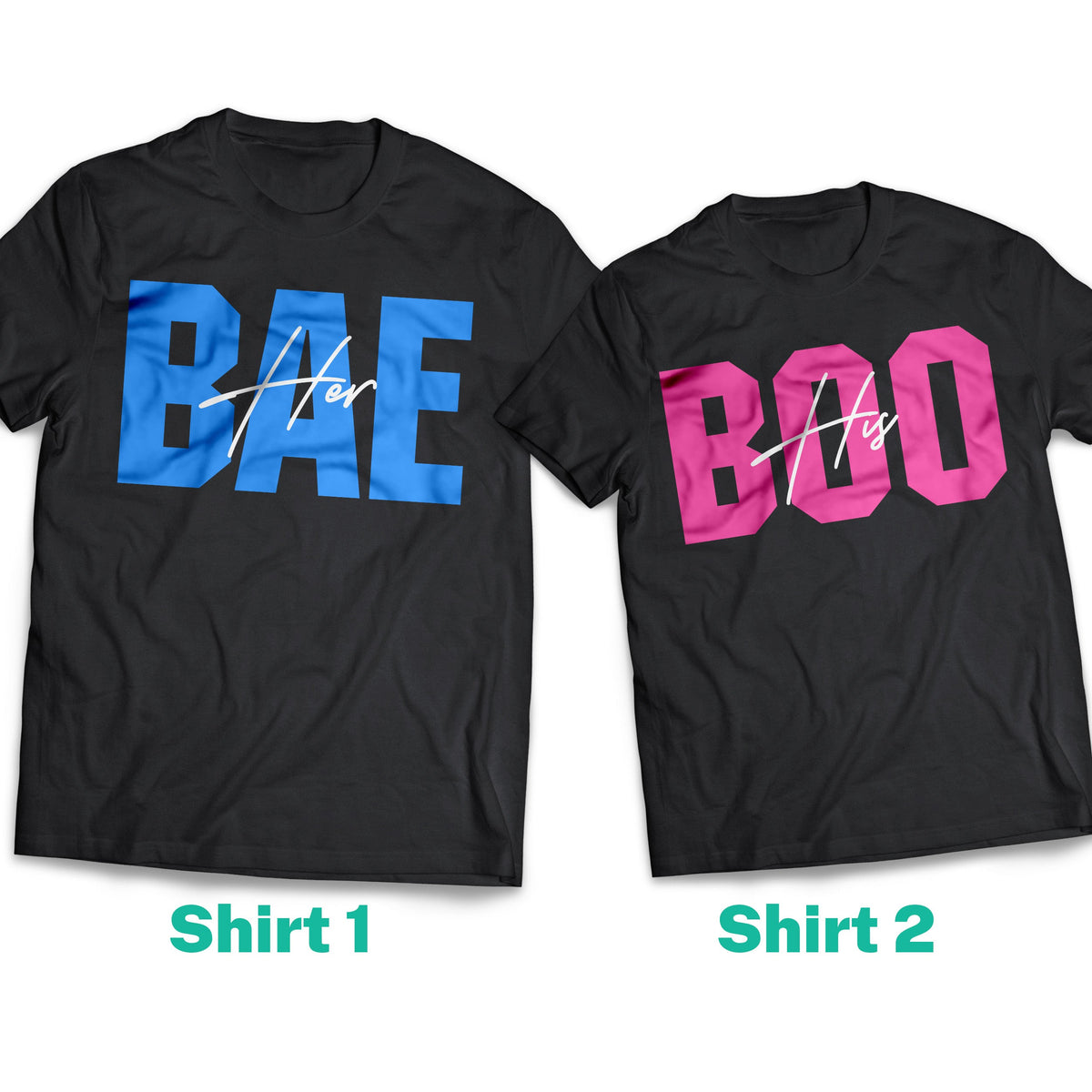 Her Bae and His Boo Couple Shirt