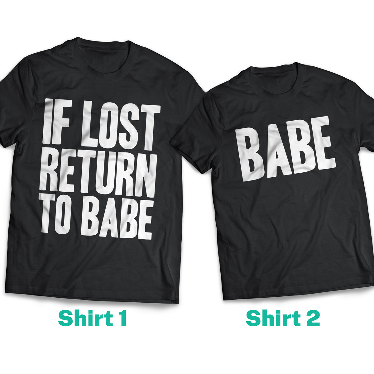 If Lost Return To Babe Couple Shirt