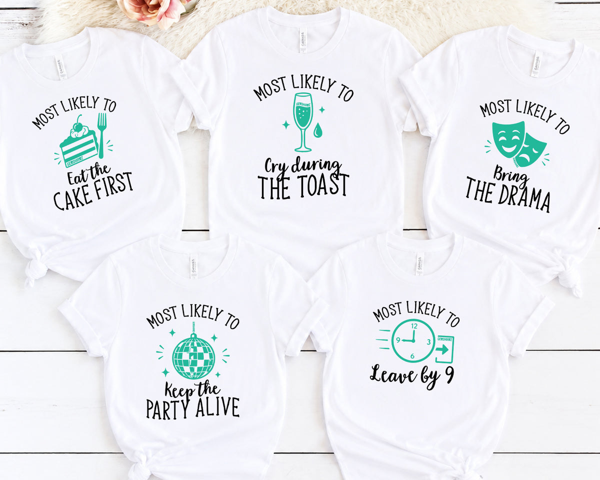 Most Likely To - Generic Birthday Shirts