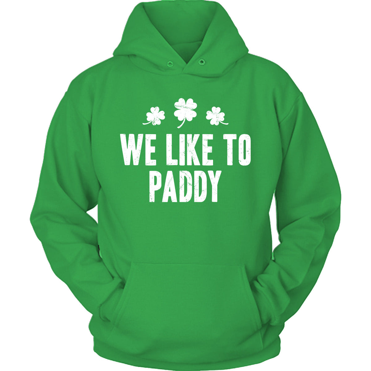 St. Patrick's Day Shirt - We Like To Paddy