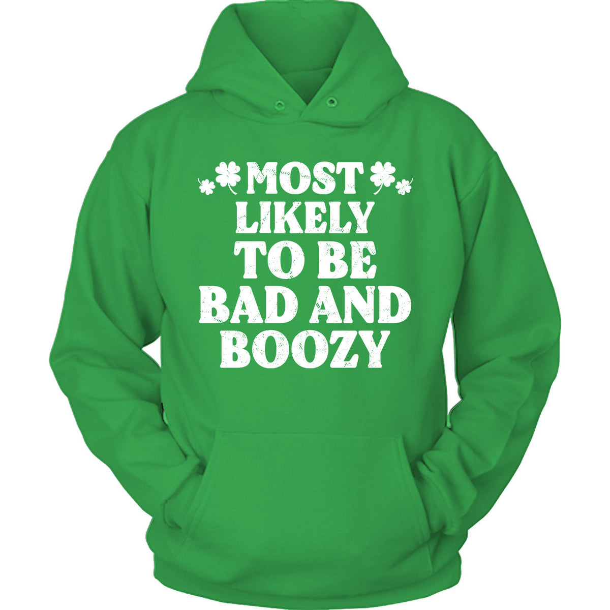 St Patrick Most Likely - To Be Bad And Boozy