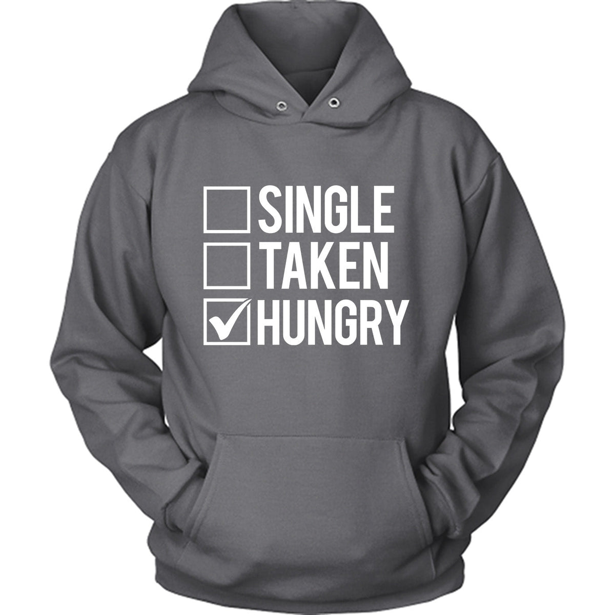 Single, Taken, Hungry