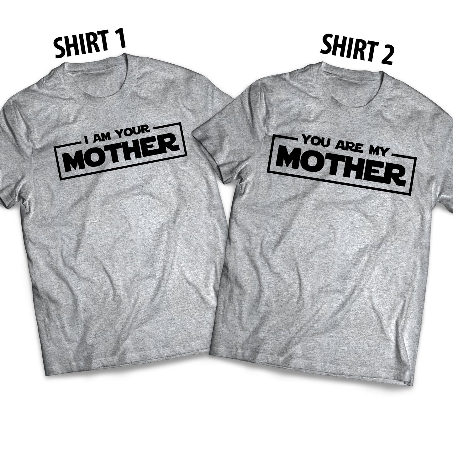 I Am Your Mother - Adult Matching Set