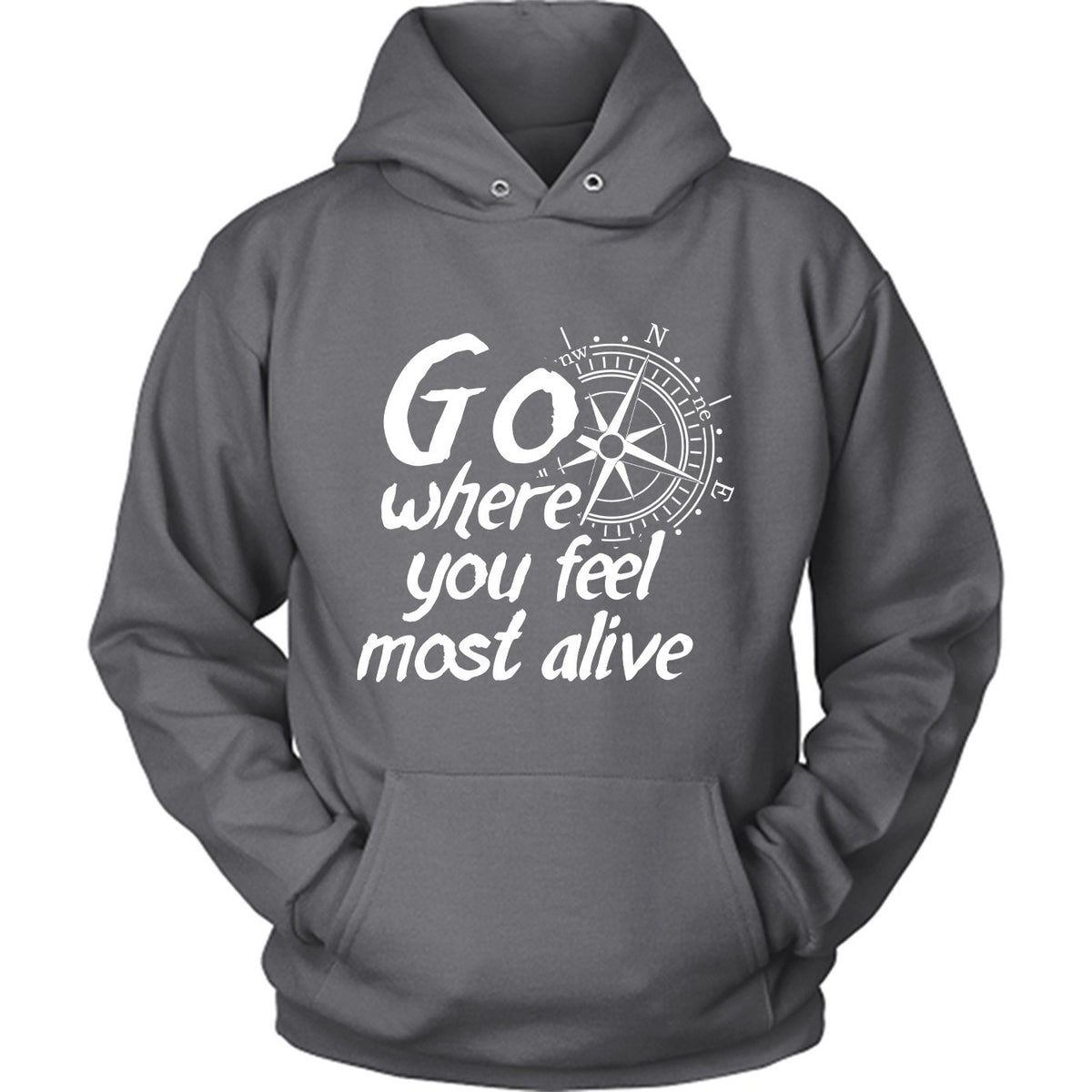 Go Where You Feel Alive
