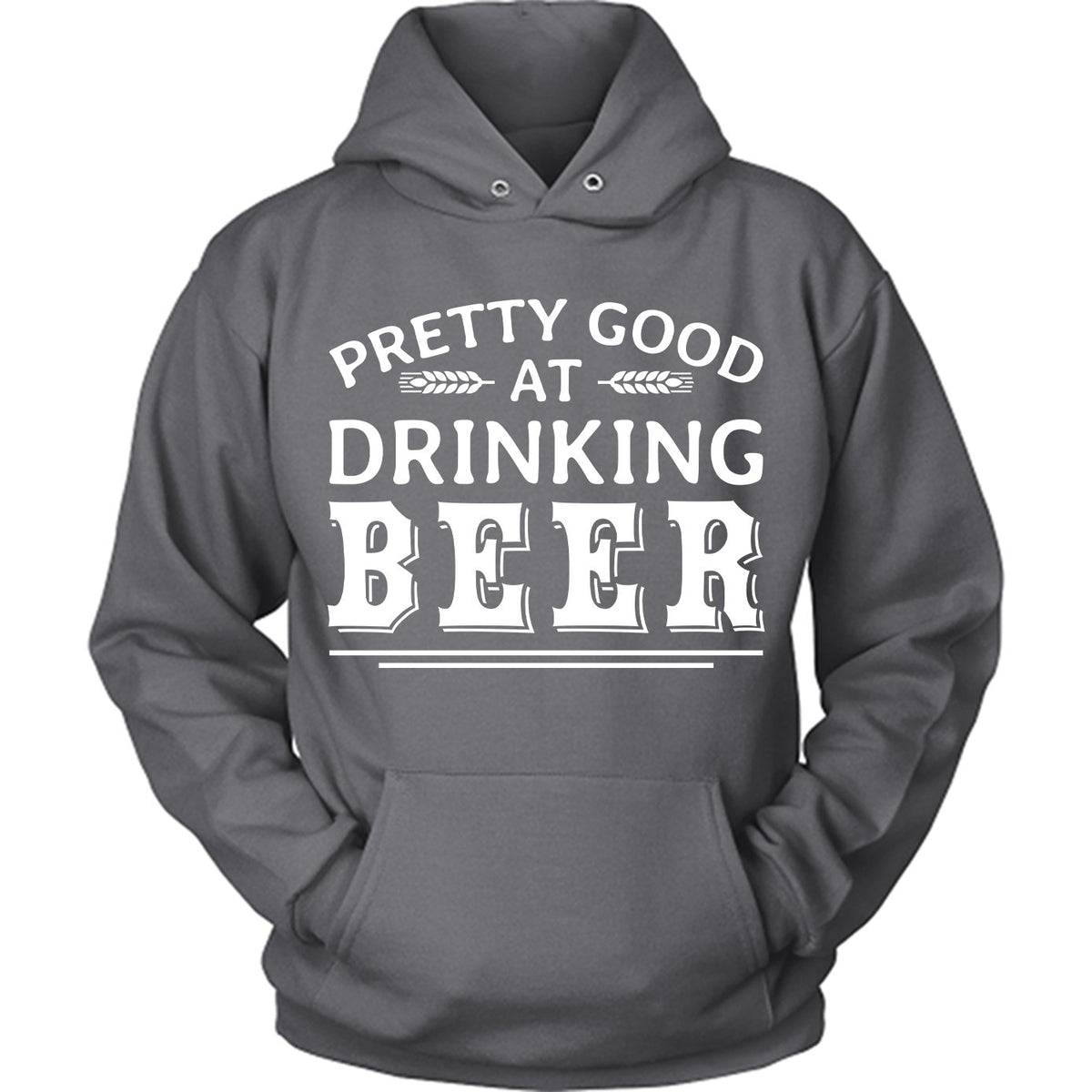 Pretty Good At Drinking Beer