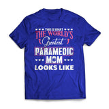 Worlds Greatest Paramedic Mom