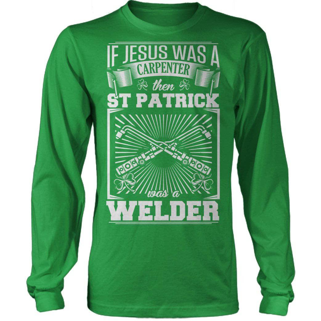 St Pat Was A Welder