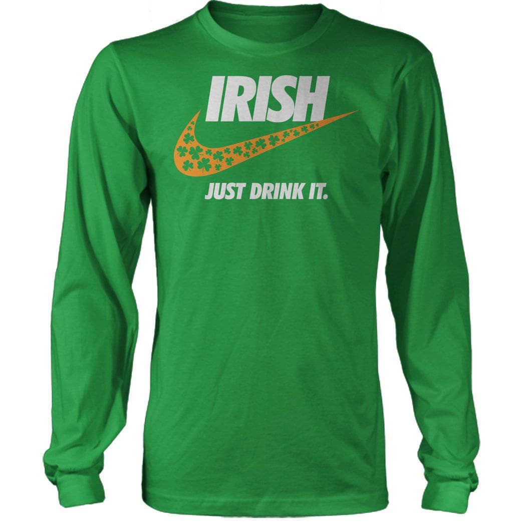 Irish Just Drink It