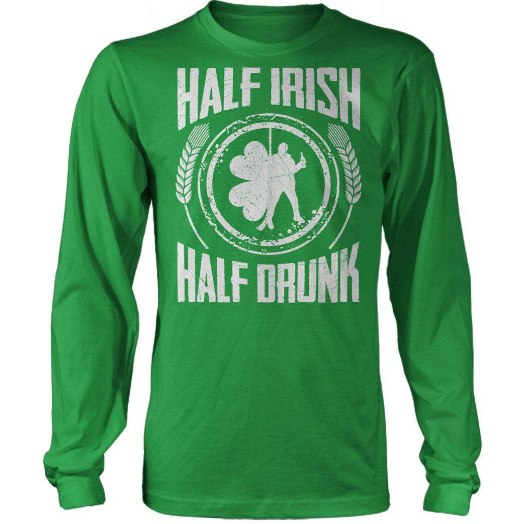 Half Irish Half Drunk