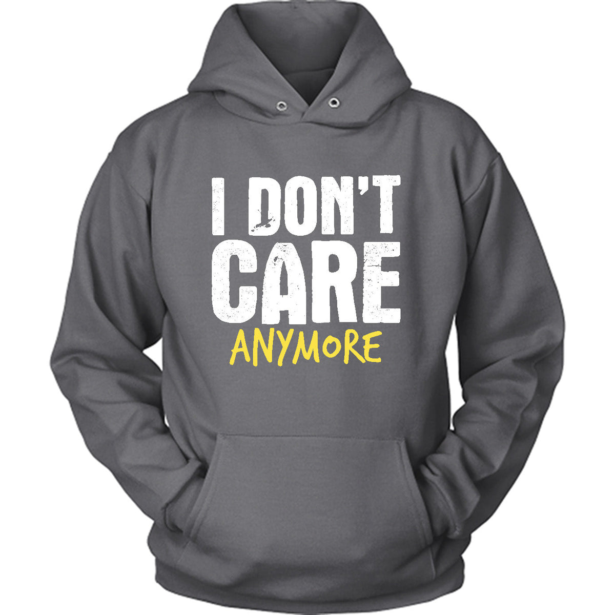 I Don't Care Anymore