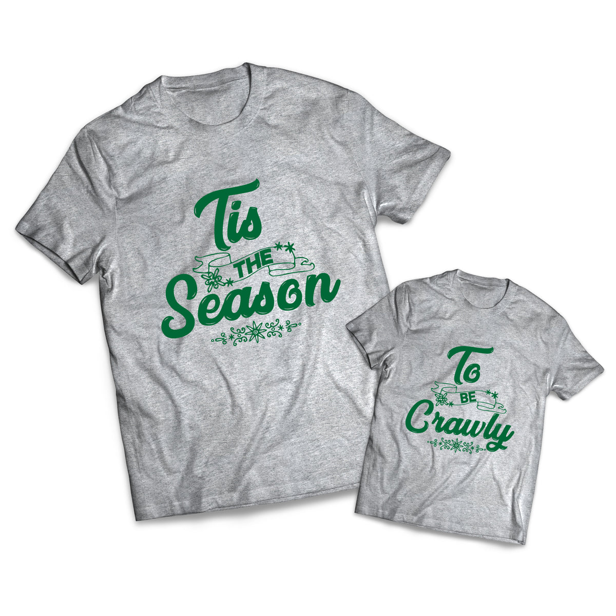 Tis The Season To Be Crawly Set - Christmas - Matching Shirts