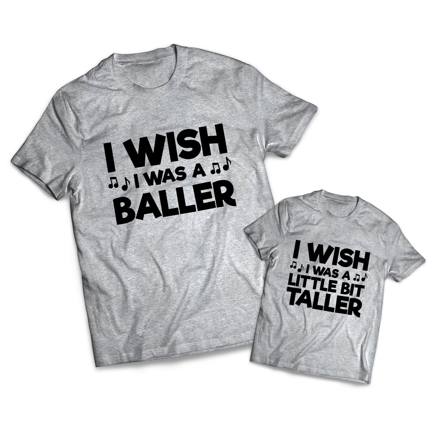 Baller Taller Set - Dads - Matching Shirts