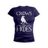 Crows Before Hoes