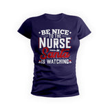 Be Nice To The Nurse