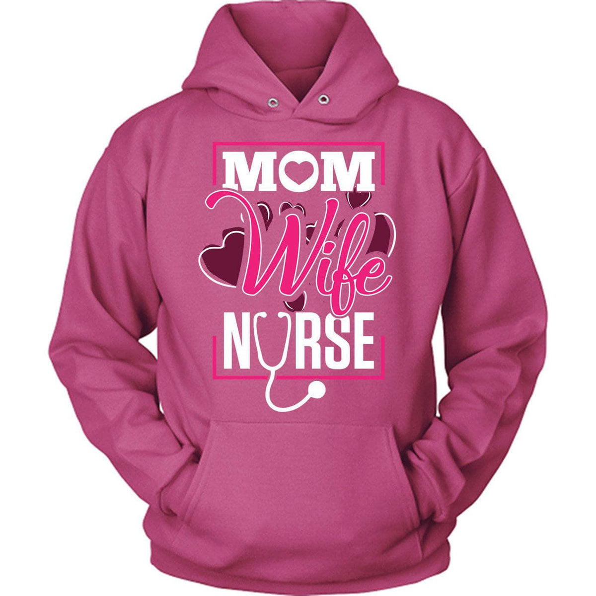 Mom Wife Nurse