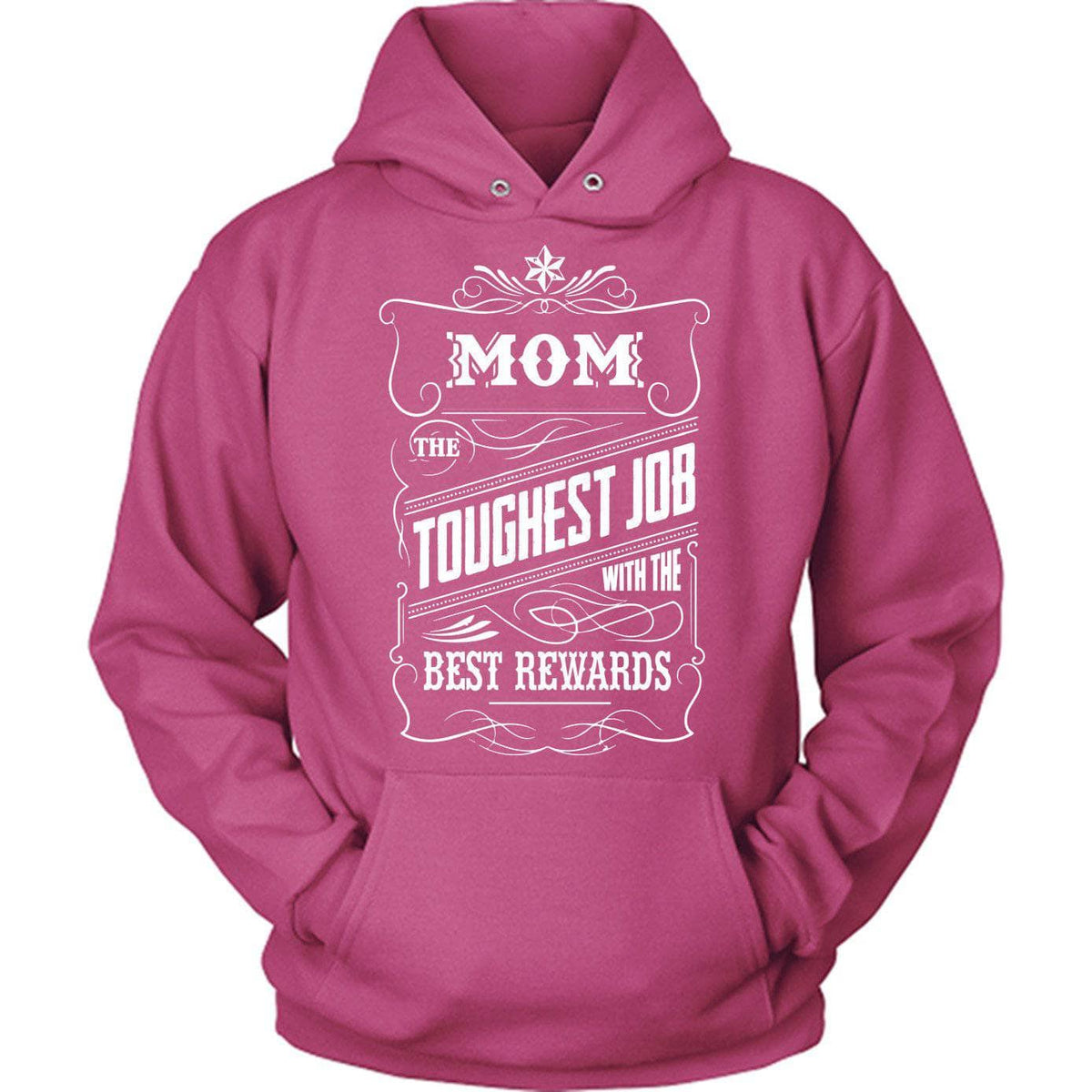 Mom Toughest Jobs