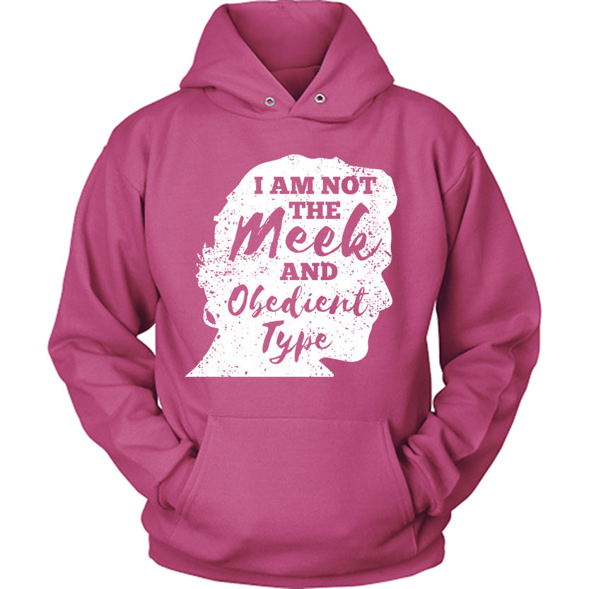Not Meek And Obedient