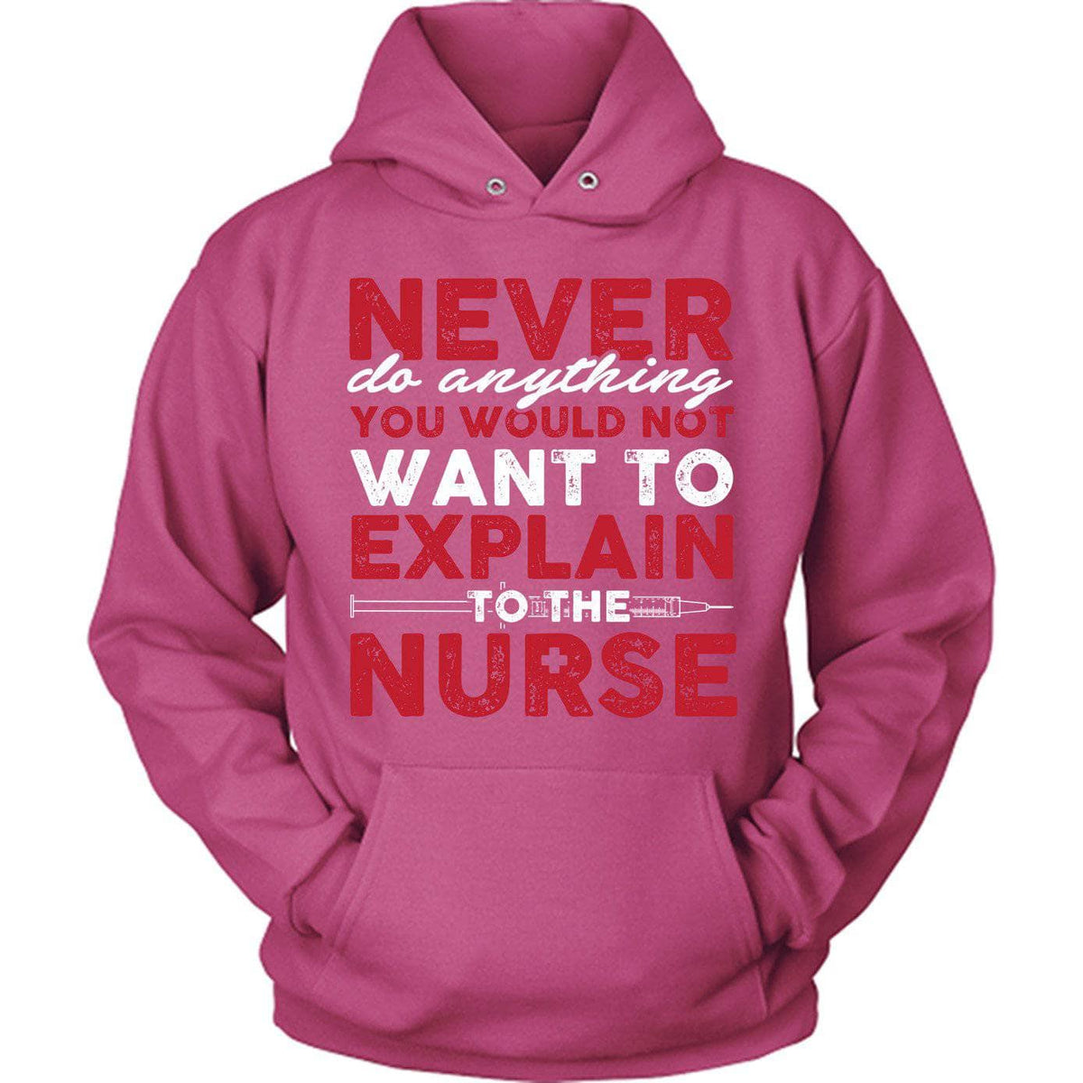 Explain To The Nurse