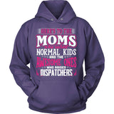 Awesome Moms Raise Dispatcher