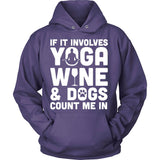 Yoga Wine And Dogs