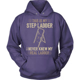 I Never Knew My Real Ladder