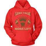 Less Talk More Lift