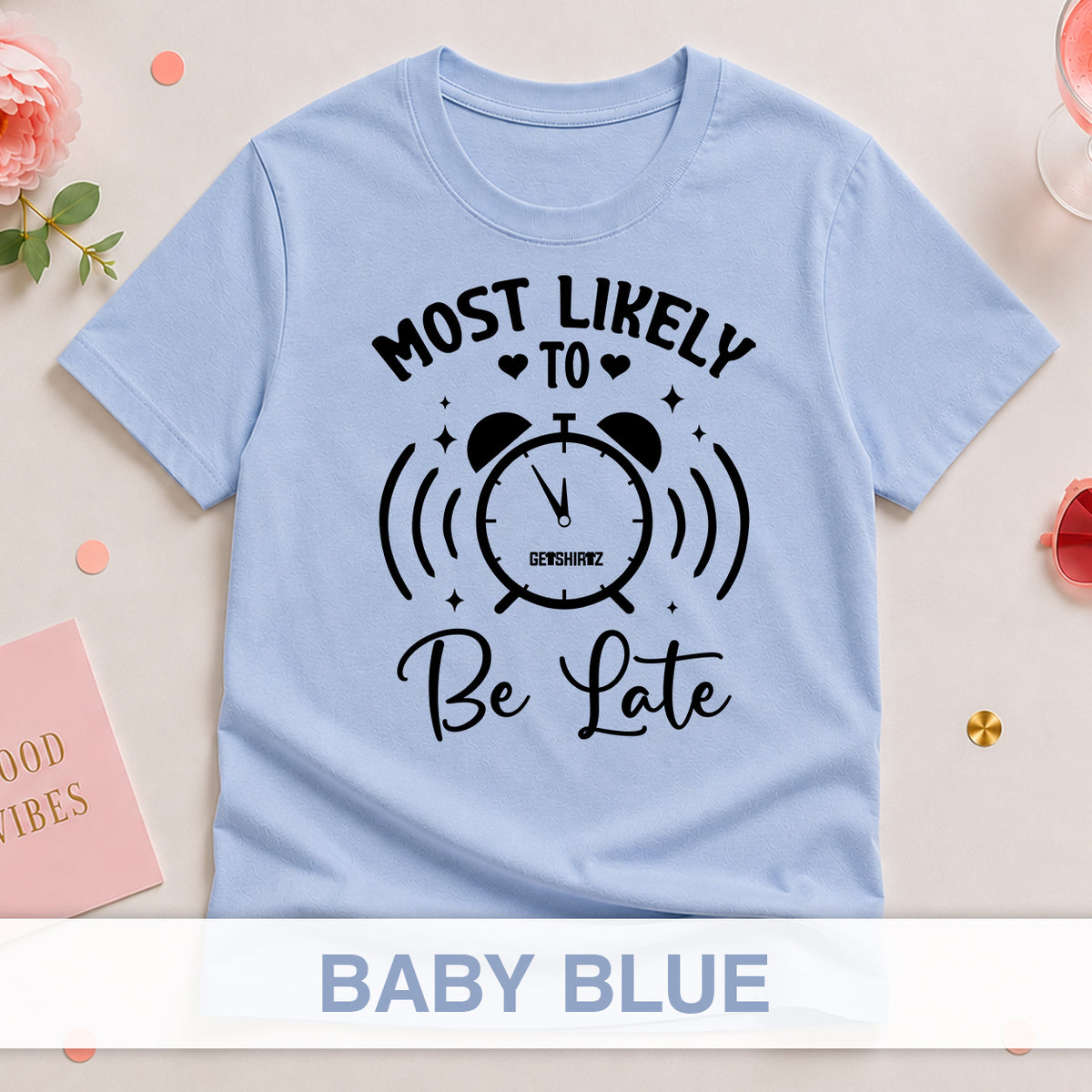 Most Likely To Be Late