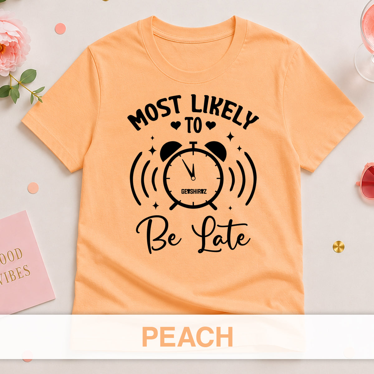 Most Likely To Be Late