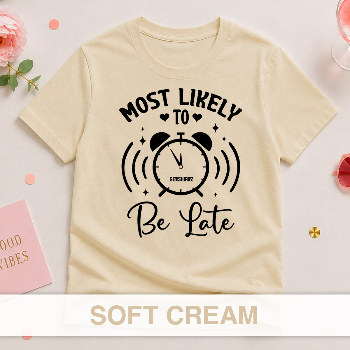 Most Likely To Be Late