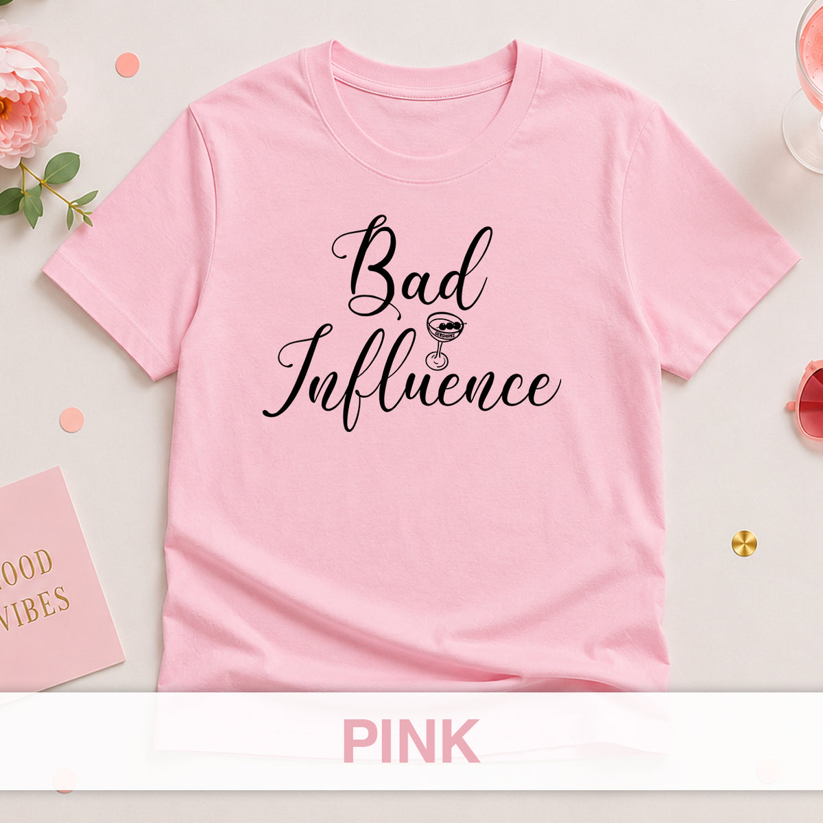 Bad Influence - The Bride Tribe Shirt