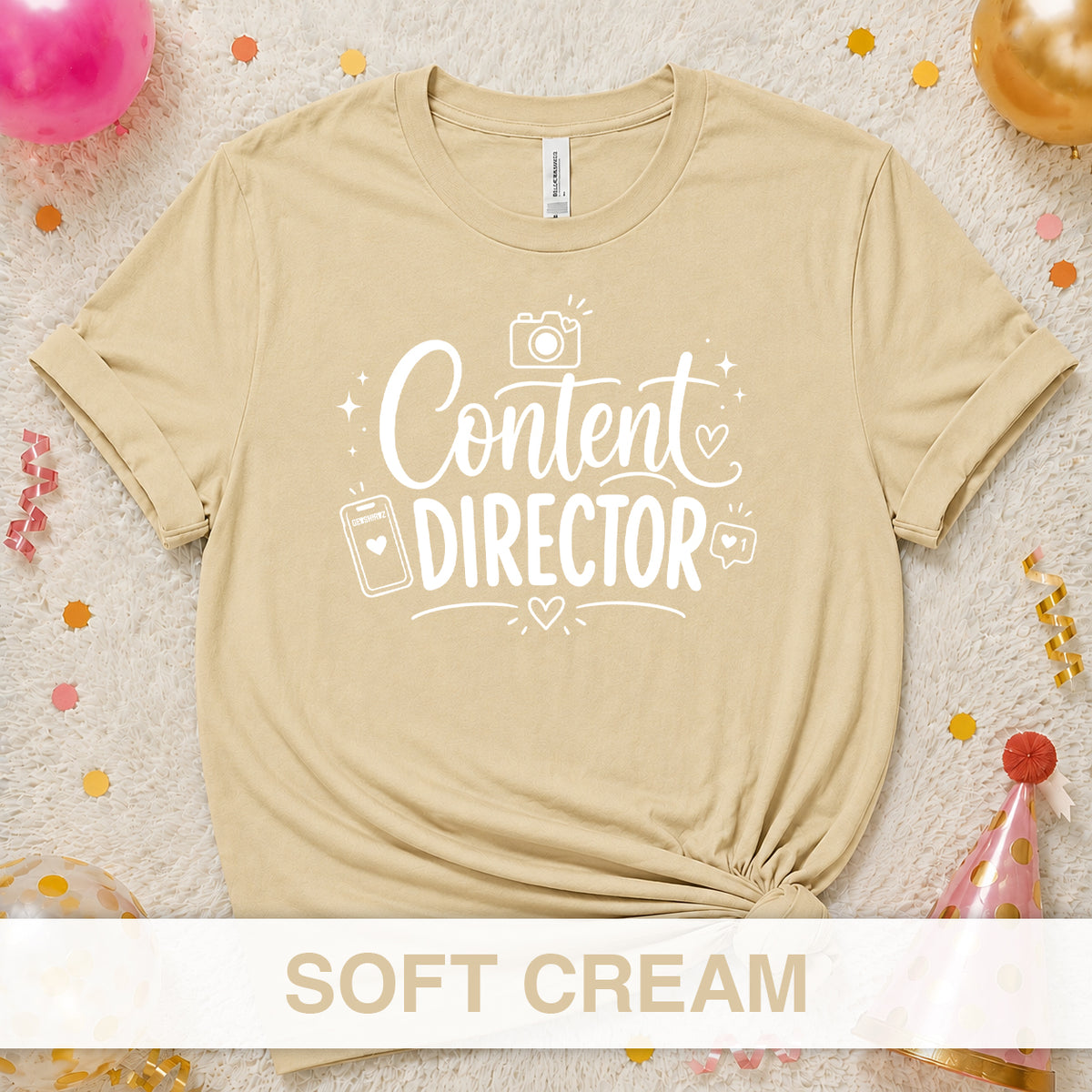 Content Director - The Birthday Babe Crew Shirt