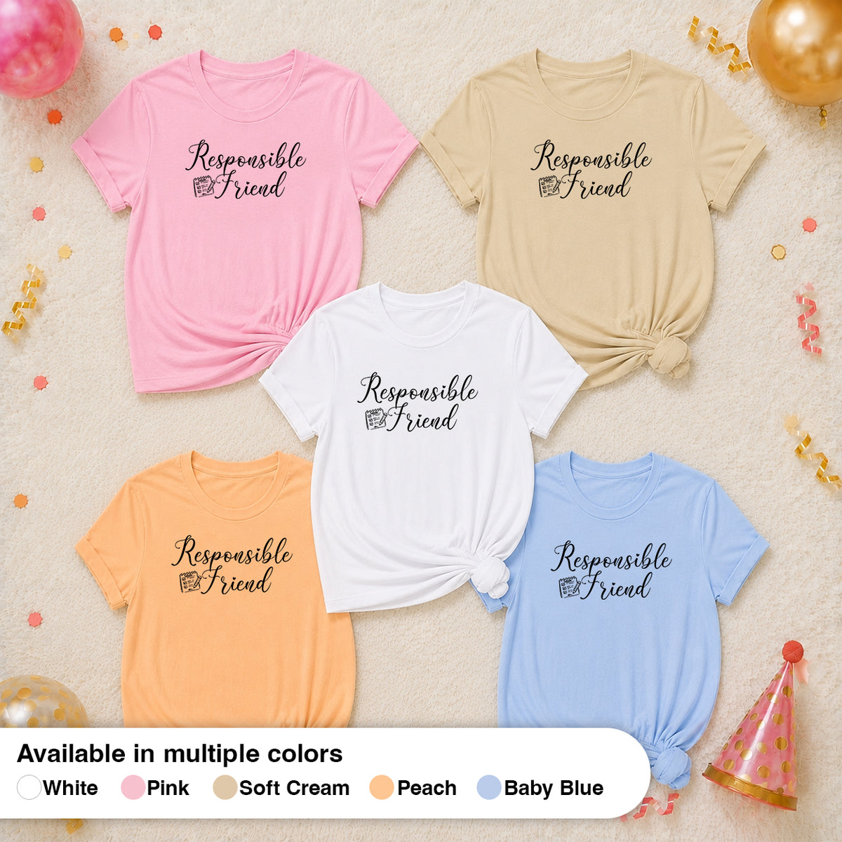 Responsible Friend - The Bride Tribe Shirt