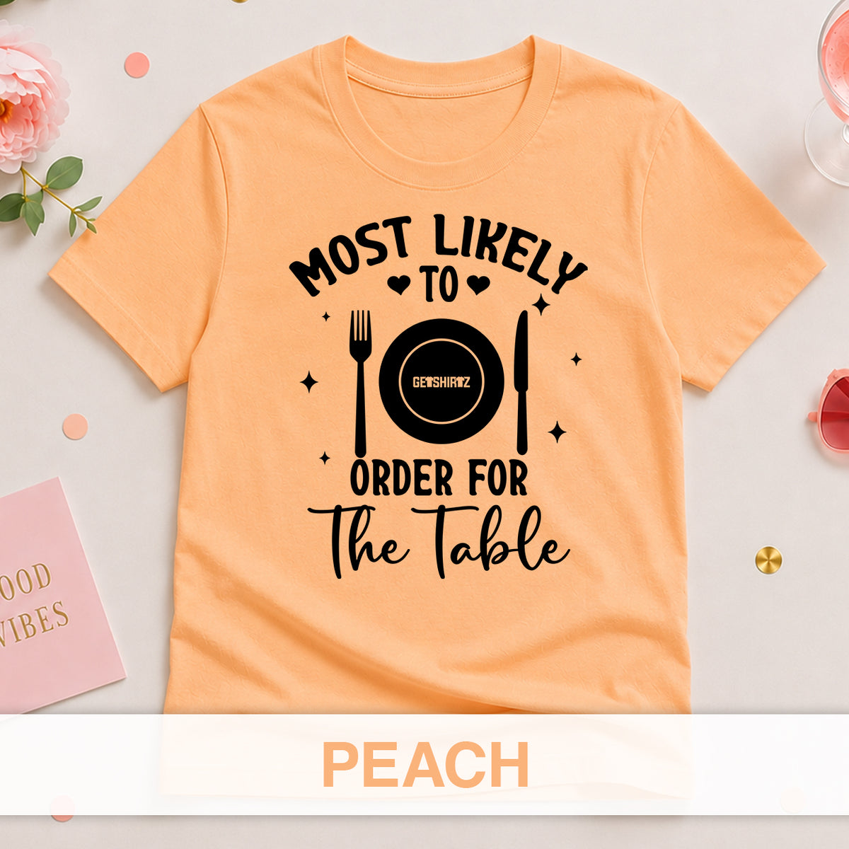 Most Likely To Order For The Table