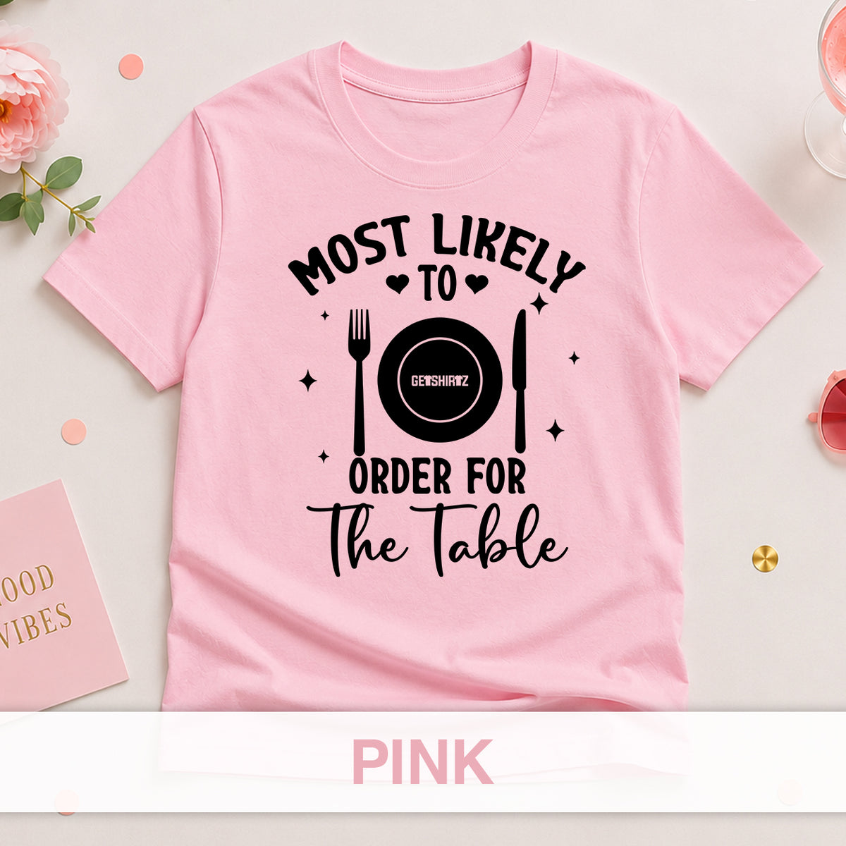 Most Likely To Order For The Table