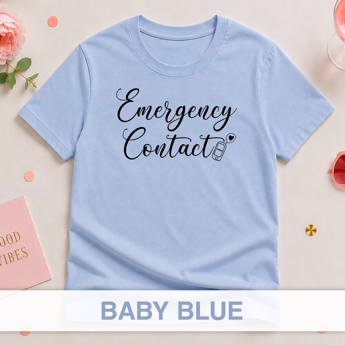 Emergency Contact - The Bride Tribe Shirt