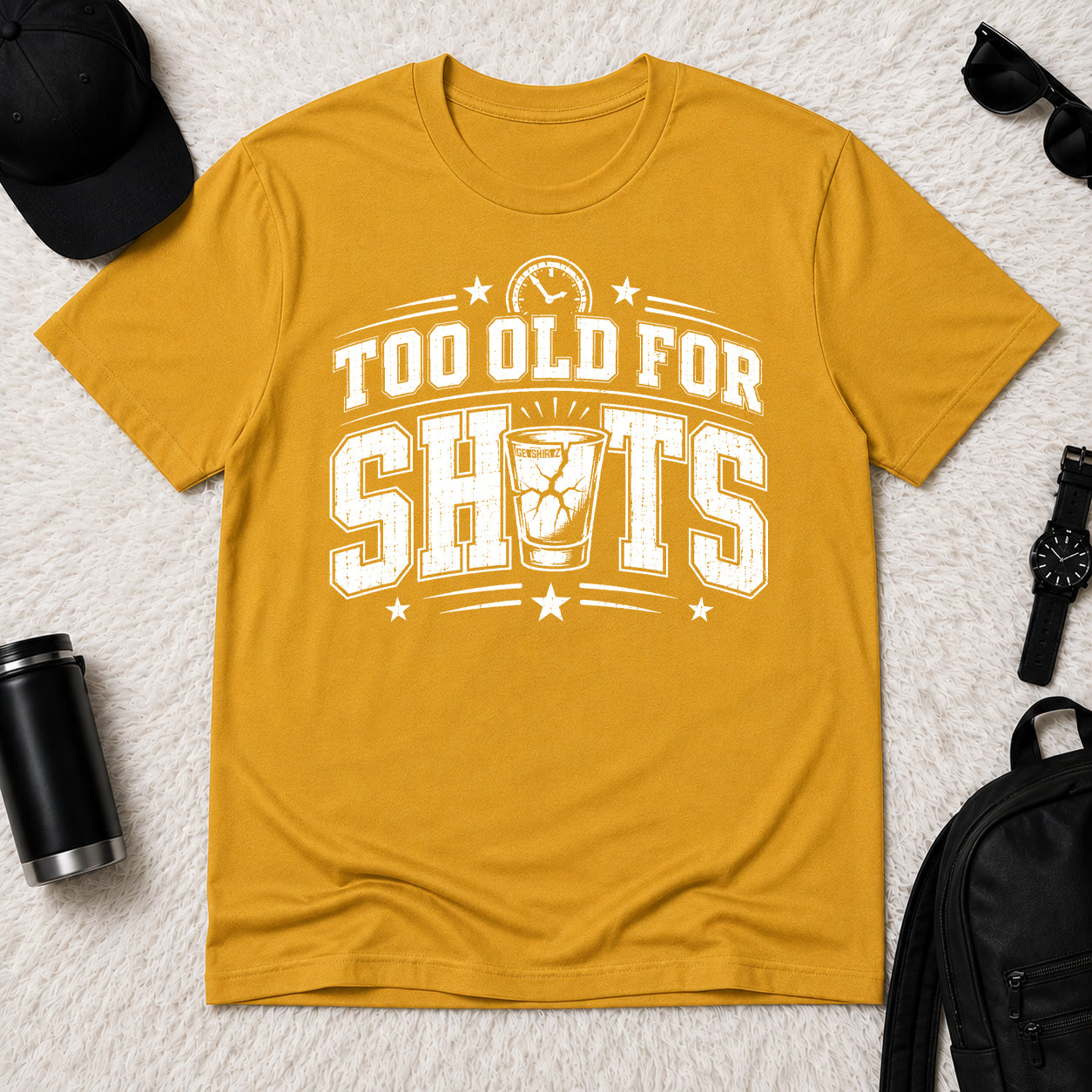 Too Old for Shots - The Birthday Boss Crew Shirt
