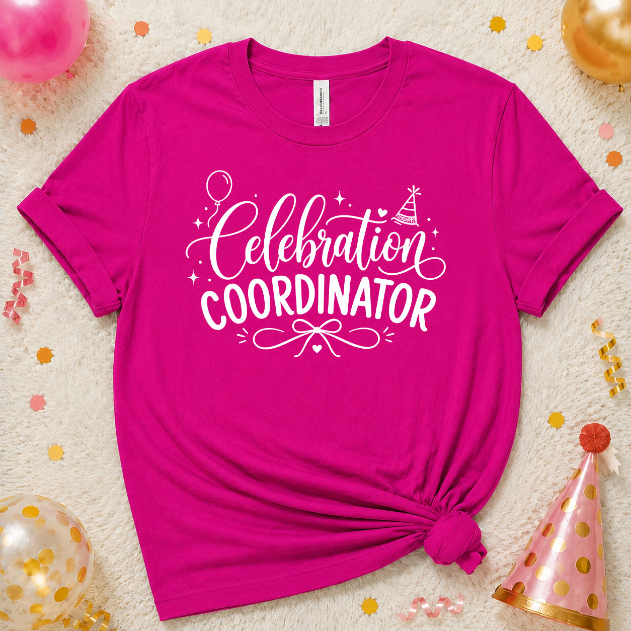 Celebration Coordinator - The Birthday Babe Crew Shirt