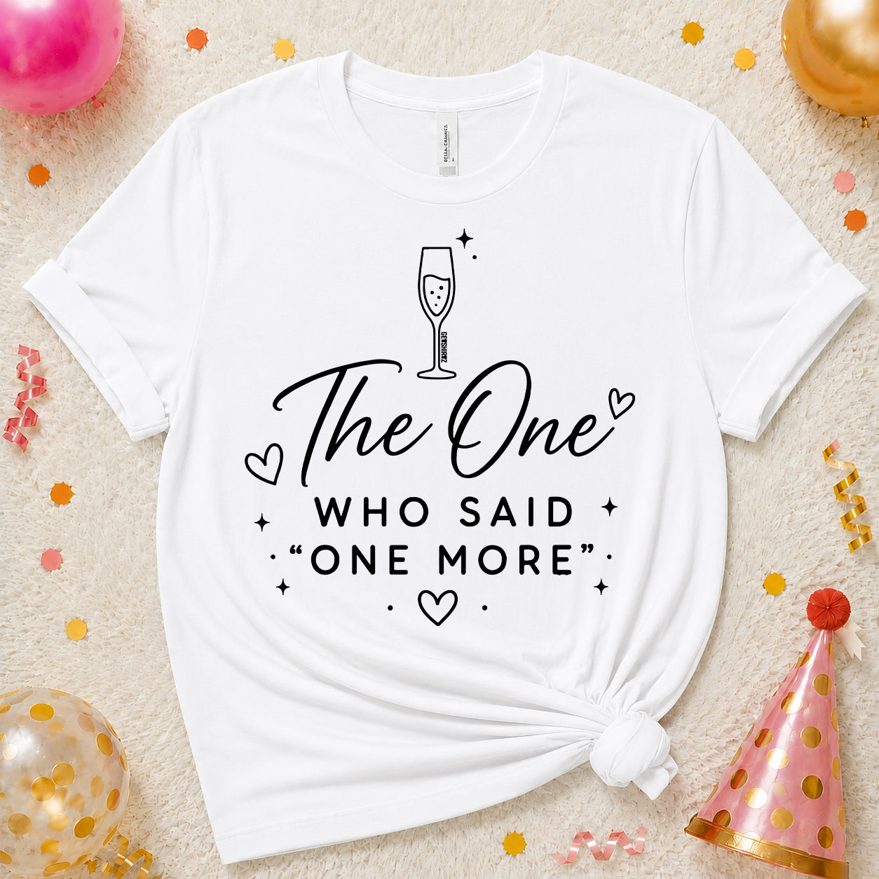 The One Who Said “One More” - The One With the Bride’s Friends Shirt