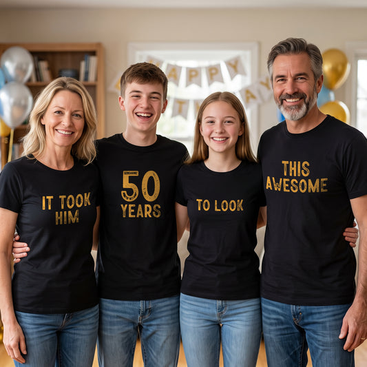 It Took Him 50 Years To Look This Awesome Birthday Lineup Shirts
