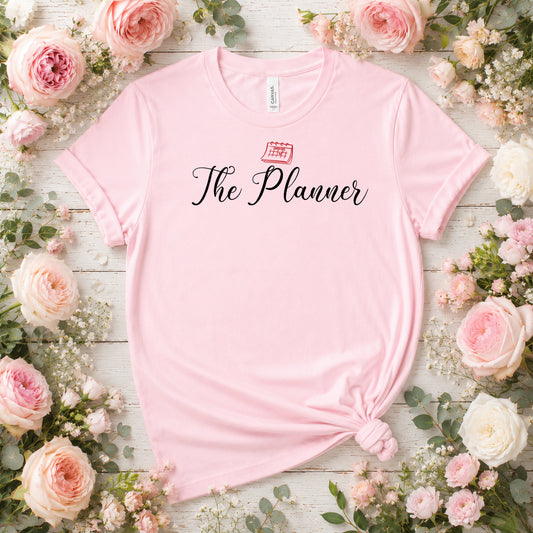 The Planner - Generic Bachelorette Shirt