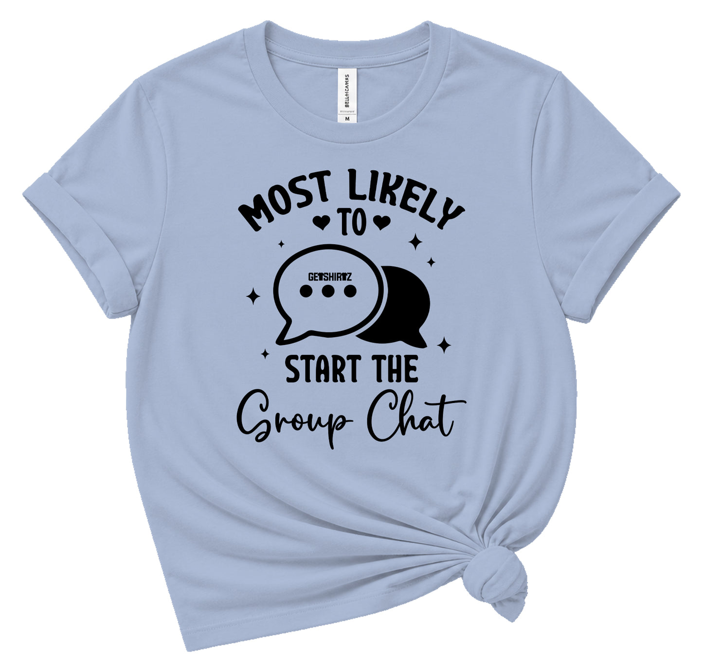 Most Likely To Start The Group Chat