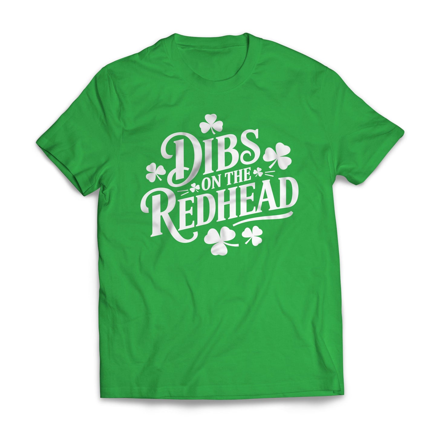 St. Patrick's Day Dibs On The Redhead