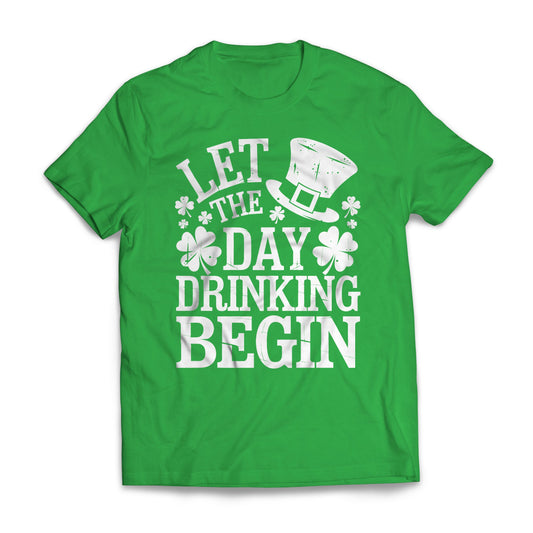 St. Patrick's Day Let The Day Drinking Begin