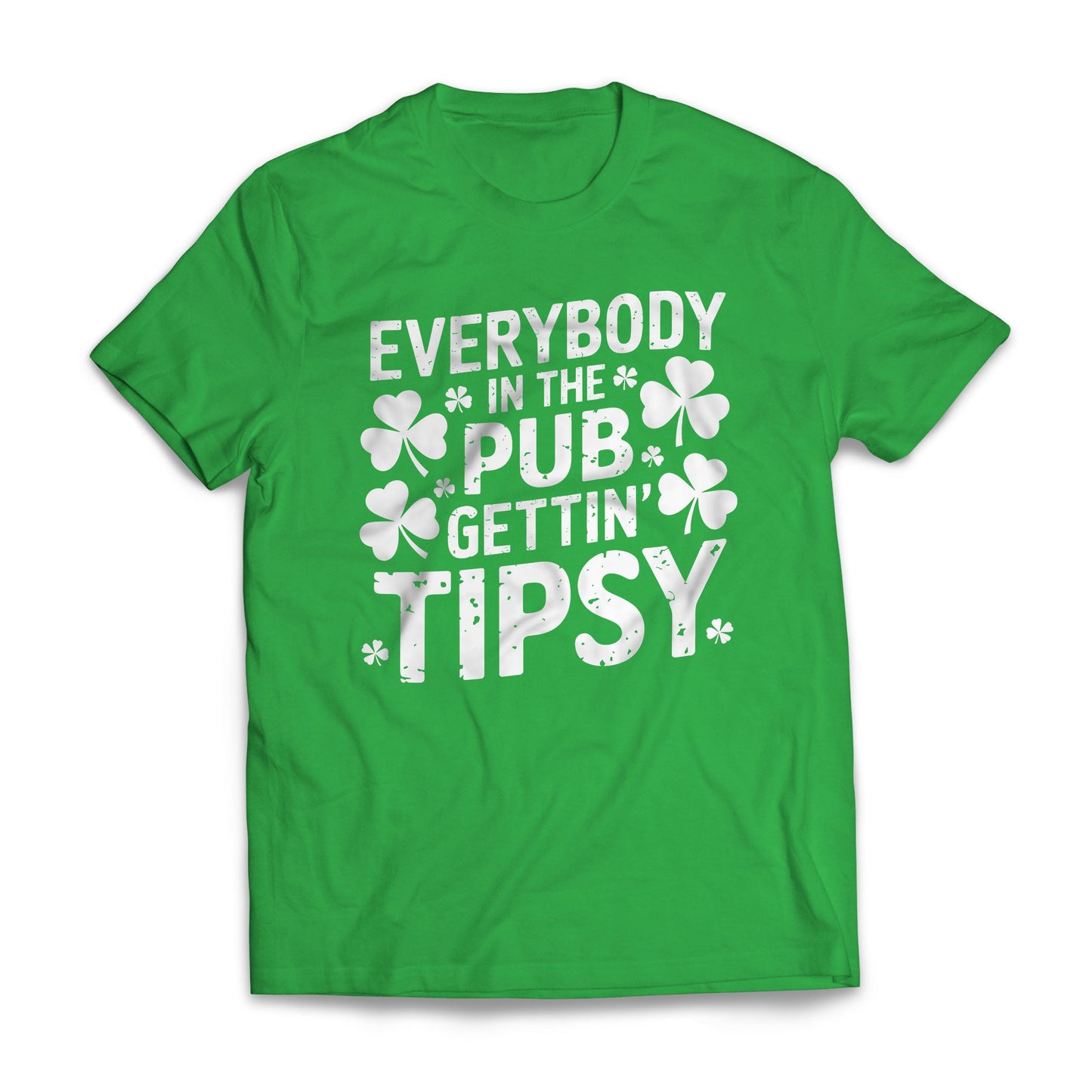 St. Patrick's Day Everybody In The Pub Gettin' Tipsy 2