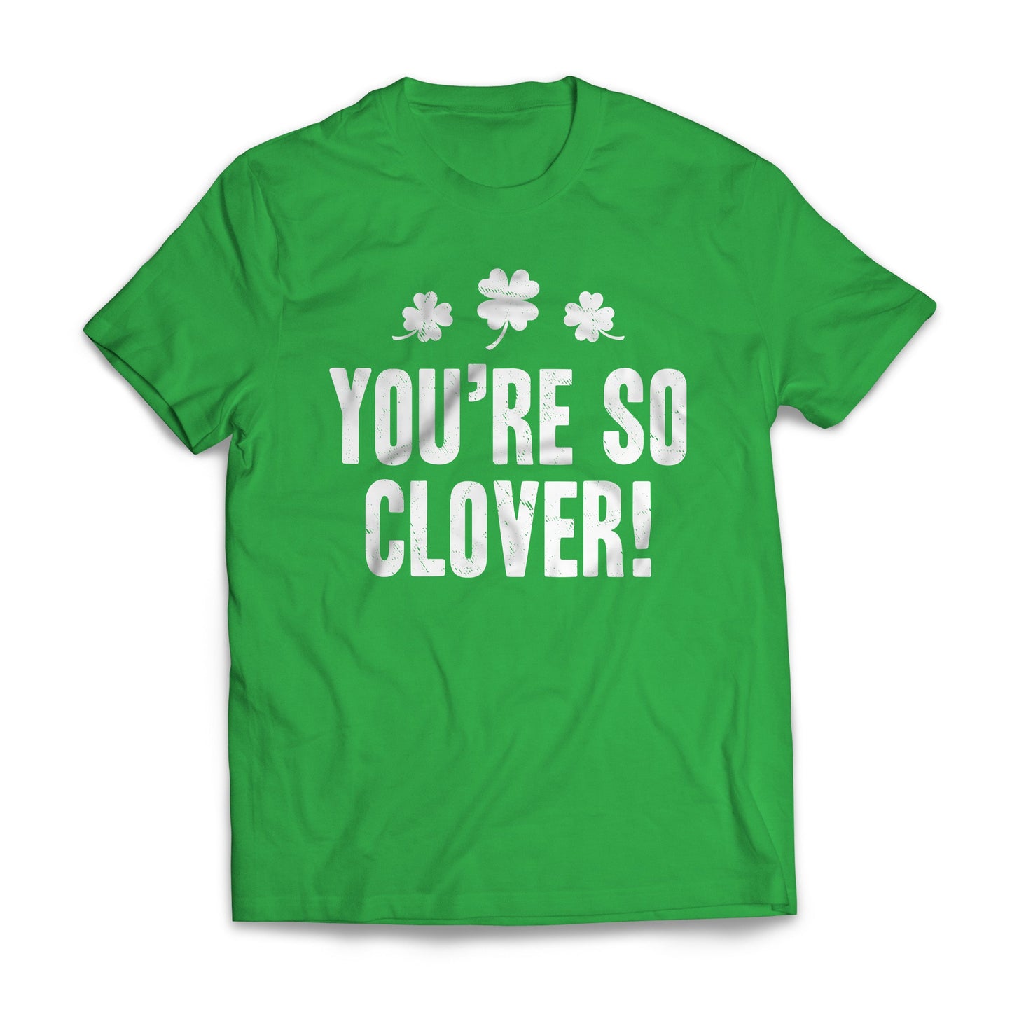 St. Patrick's Day Shirt - You're So Clover!