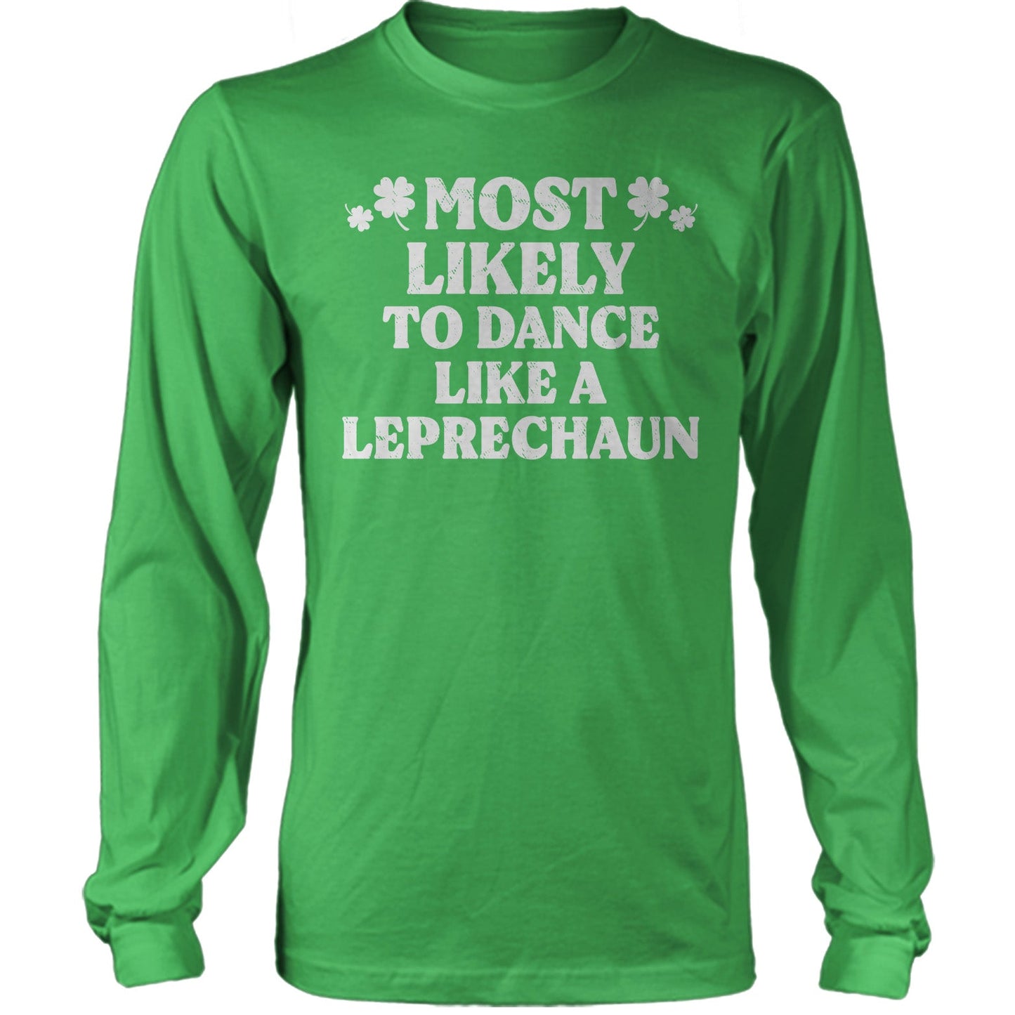St Patrick Most Likely - To Dance Like A Leprechaun