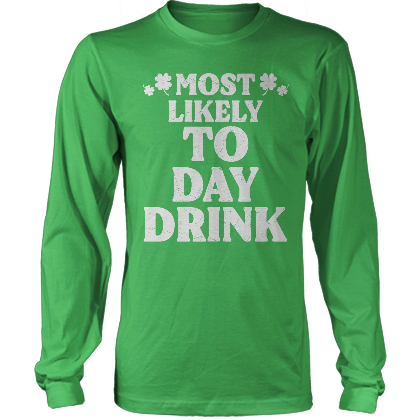 St Patrick Most Likely - To Day Drink
