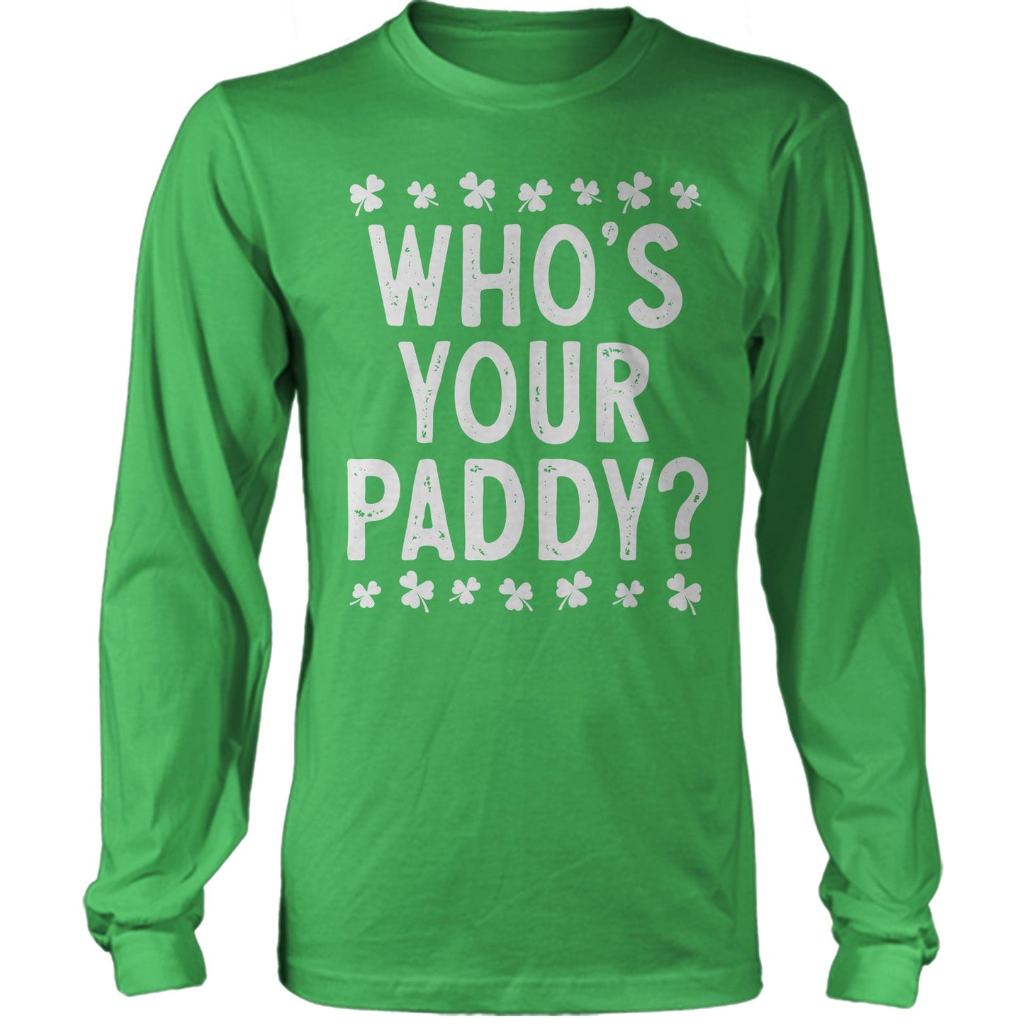 St Patrick's Day - Who's Your Paddy