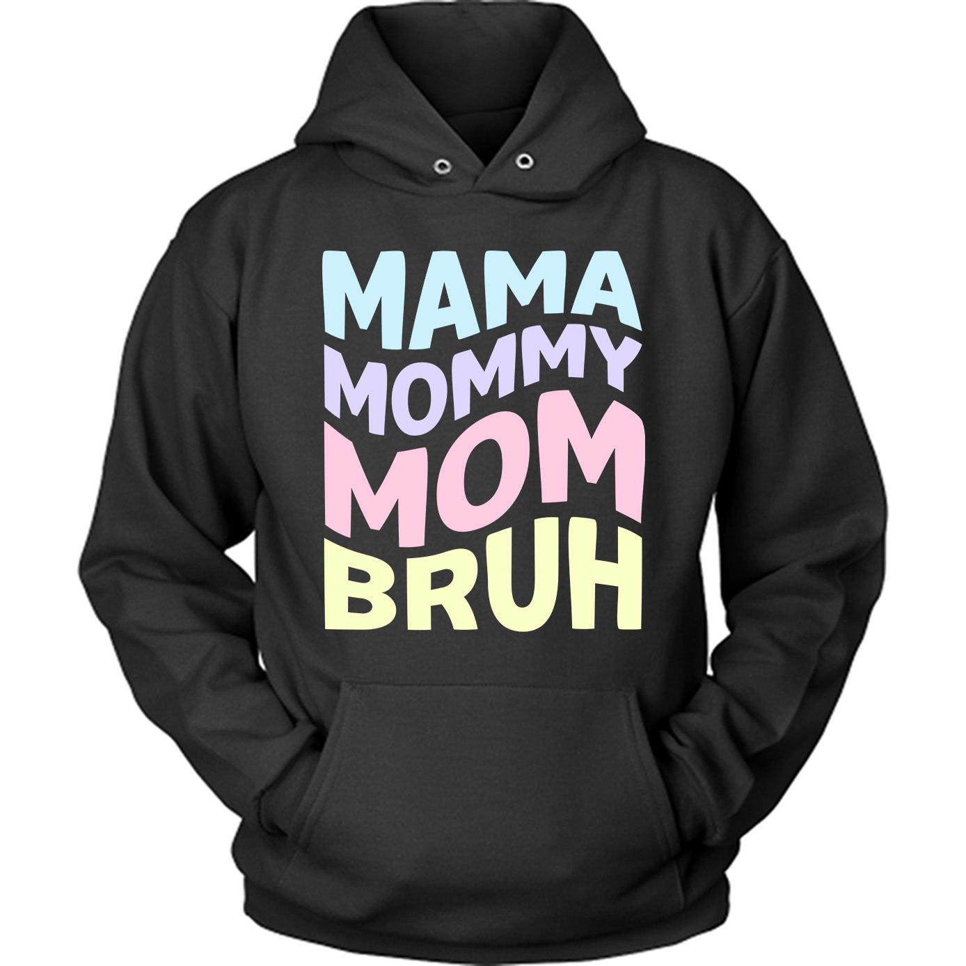 Mama Mommy Mom Bruh Funny Mother's Day 2