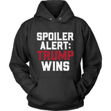 Spoiler Alert Trump Wins US Election Day Republicans Shirt